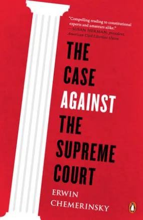 Case Against the Supreme Court