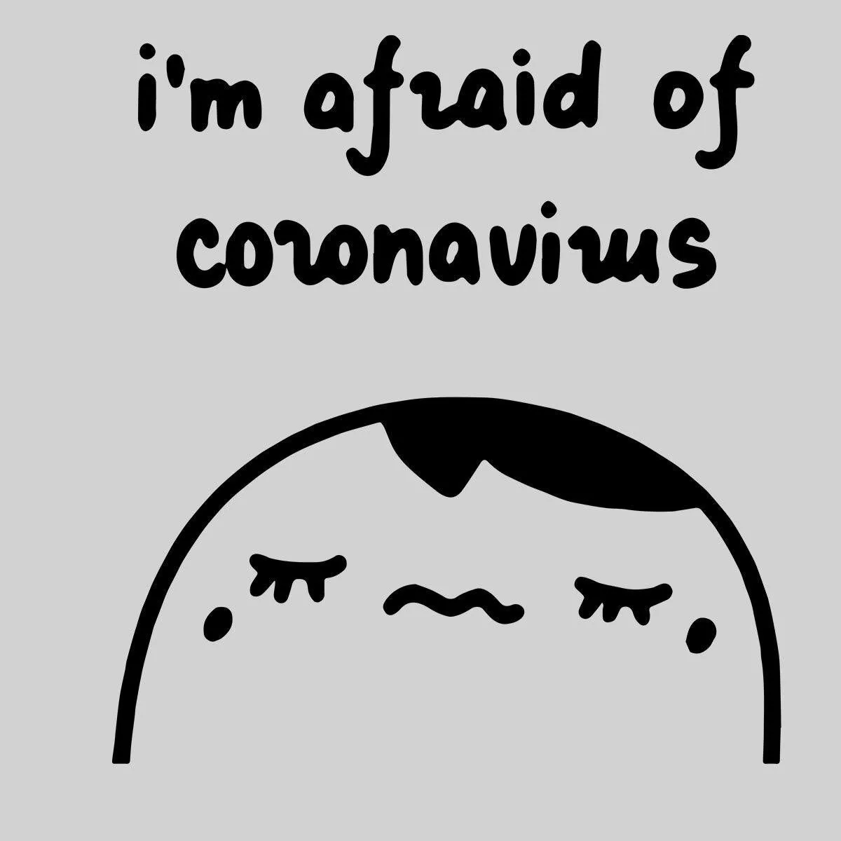 Covid19 I Am Afraid Of Coronavirus Unisex T-shirt