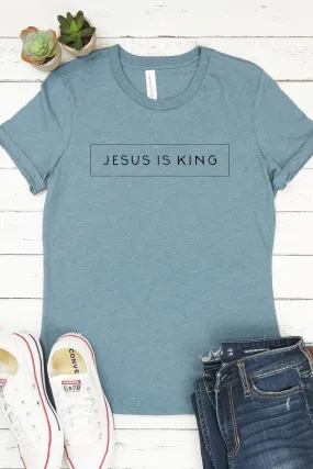 Jesus Is King Tee in Cool Slate Blue