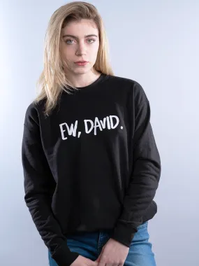 Schitt's Creek Sweatshirt