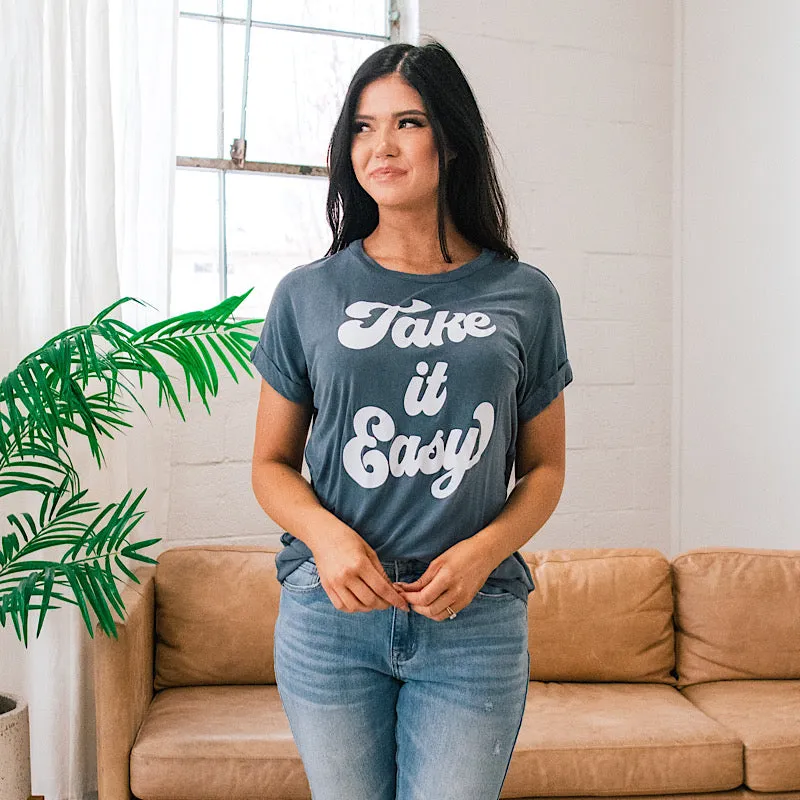 Take it Easy Slate Blue Tee